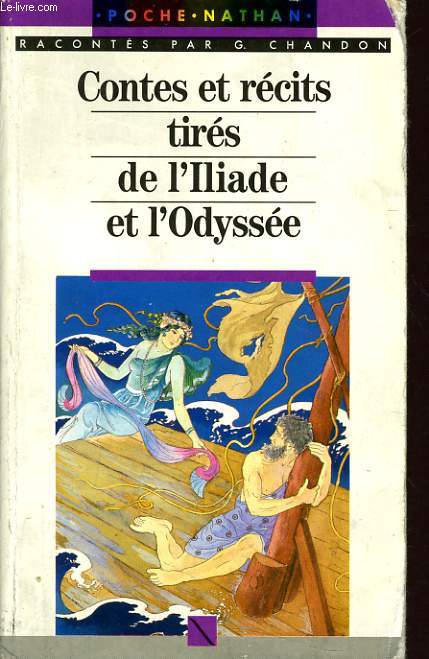 CONTES ET RECITS TIRES DE L'ILIADE ET L'ODYSSEE