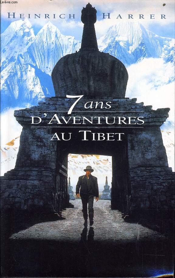 7 ANS D'AVENTURE AU TIBET