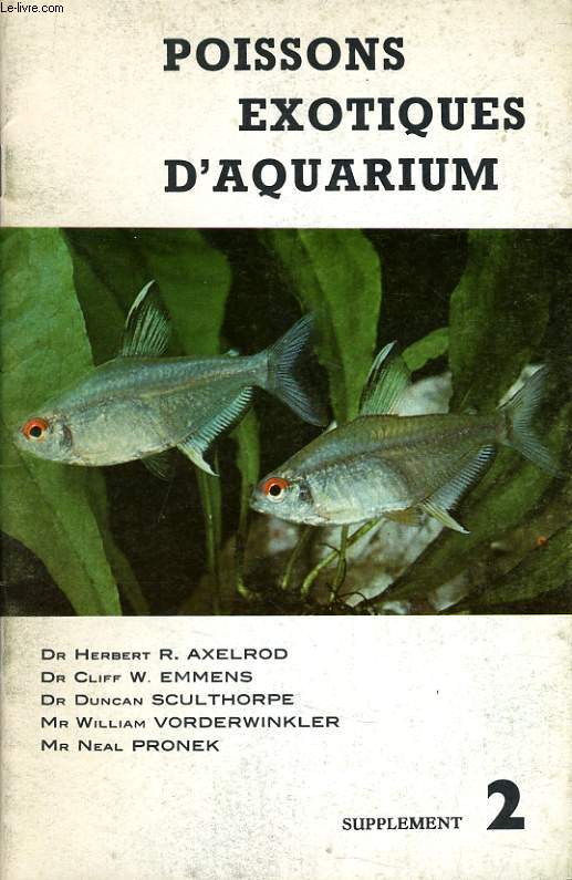 POISSONS EXOTIQUES D'AQUARIUM supplment n2 : Abramites hypselonotus - Aphyosemion bertholdi - Aphyosemion cinnamomeum - Aphyosemion geryi - Aphyosemion liberiense - Apistogramma trifasciatum - Brachyraphis terrabensis - Coydoras schwartzi - ....