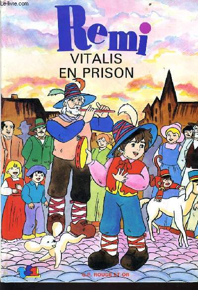 REMI VITALIS EN PRISON d'aprs Hector Malot