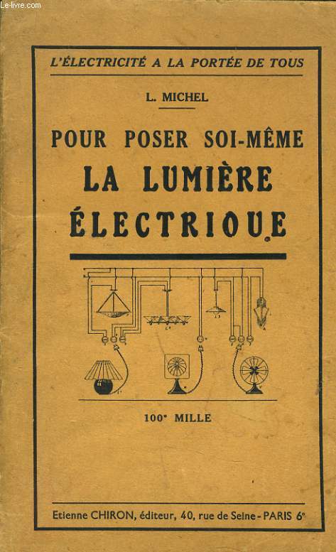 POUR POSER SOI MME LA LUMIERE ELECTRIQUE