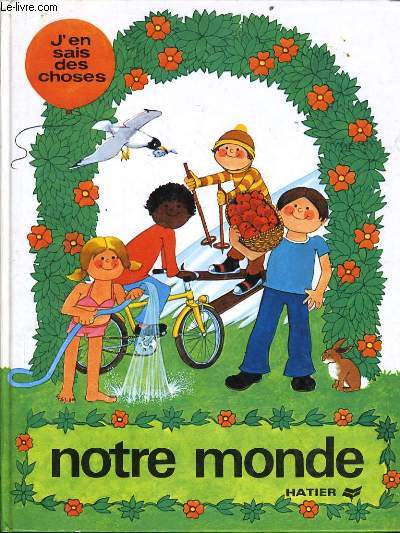 NOTRE MONDE