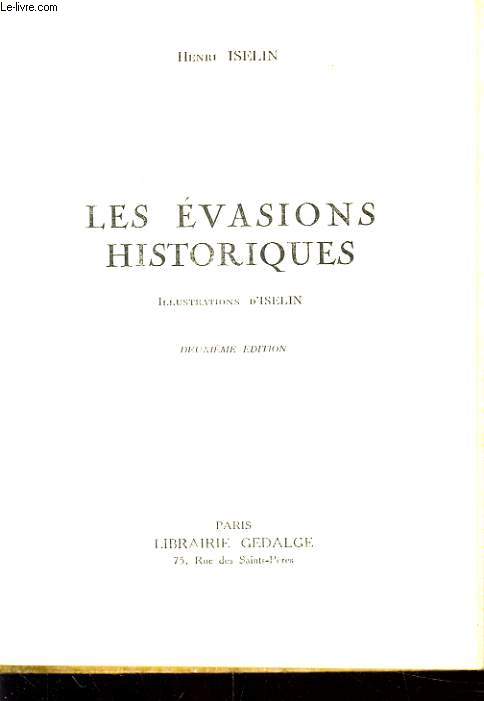 LES EVASIONS HISTORIQUES