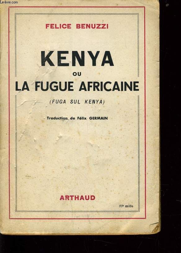 KENYA OU LA FUGUE AFRICAINE