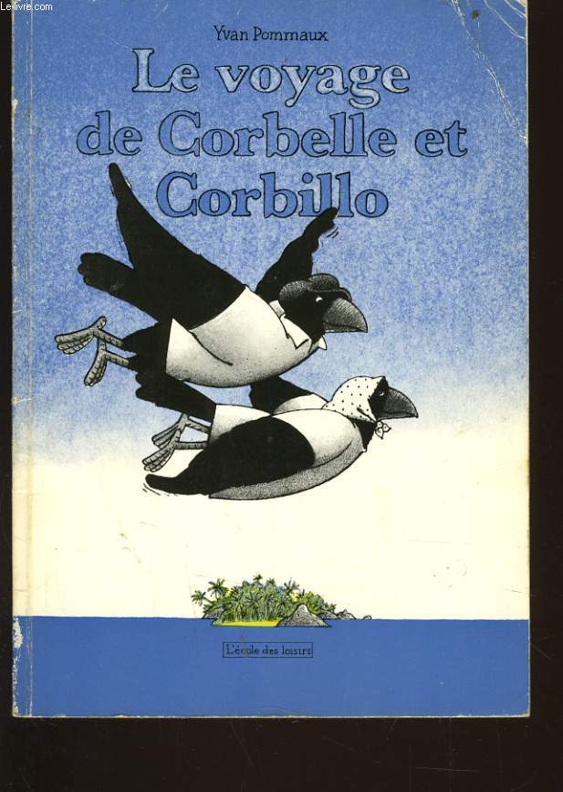 LE VOYAGE DE CORBELLE ET CORBILLO