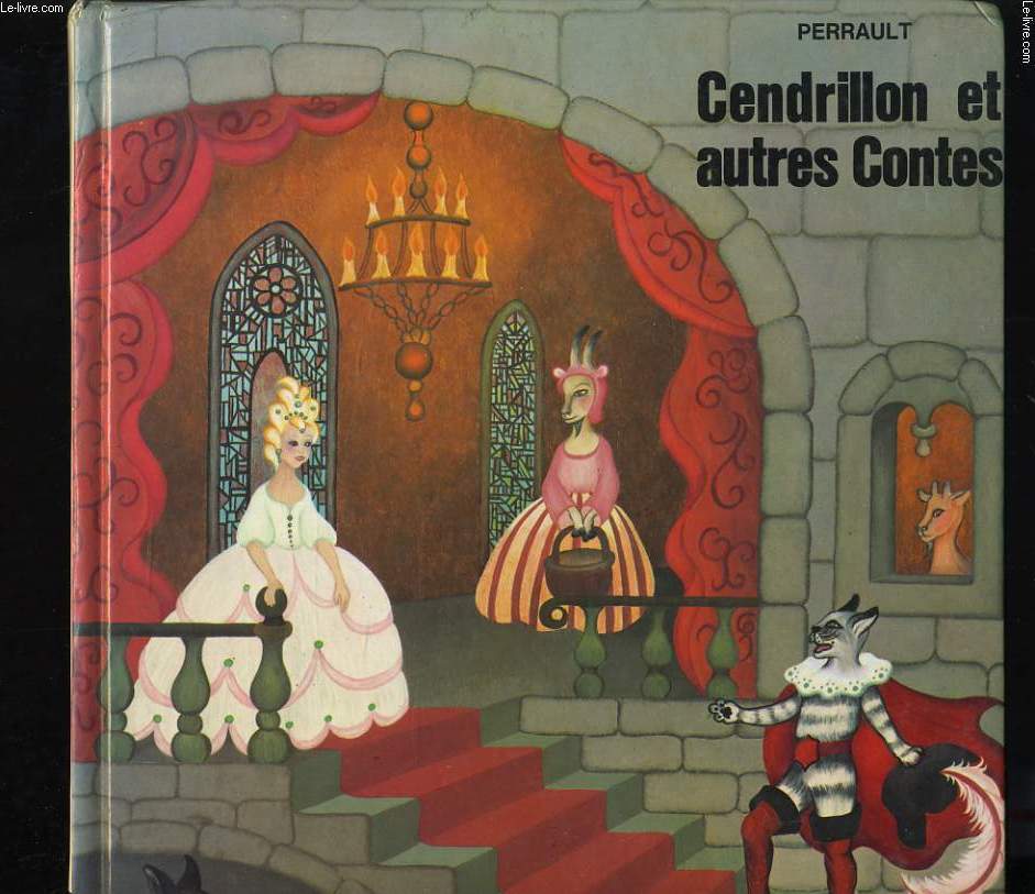 CENDRILLON ET AUTRE CONTES