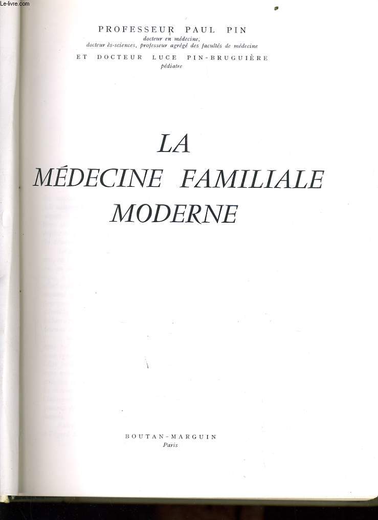 LA MEDECINE FAMILIALE MODERNE