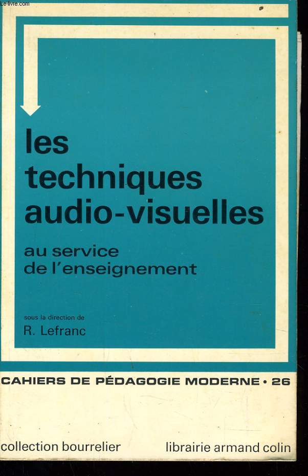 CAHIERS DE PEDAGOGIE MODERNE n26 : Les techniques audio-visiuelles au service de l'enseignement