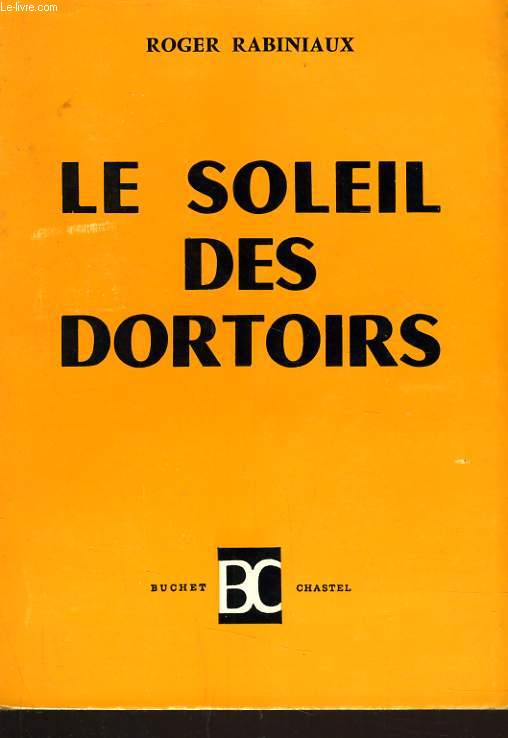 LE SOLEIL DES DORTOIRES