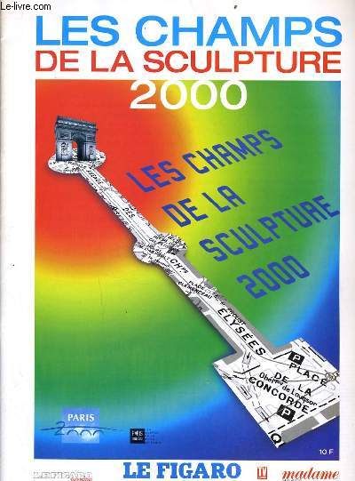 LES CHAMPS DE LA SCULPTURE 2000