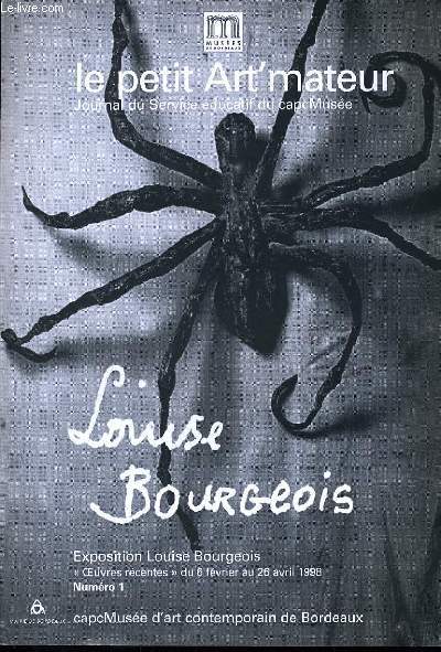 LE PETIT ART'MATEUR : Exposition Louise Bourgeois du 6 fvrier au 26 avril 1988