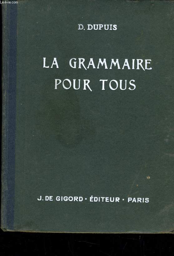 LA GRAMMAIRE POUR TOUS