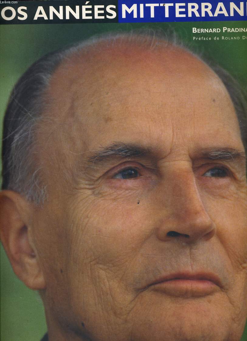 NOS ANNEES MITTERRAND