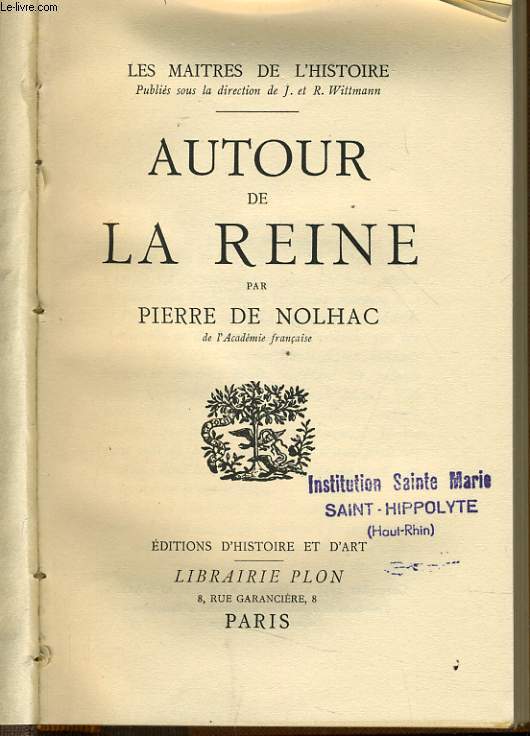 AUTOUR DE LA REINE