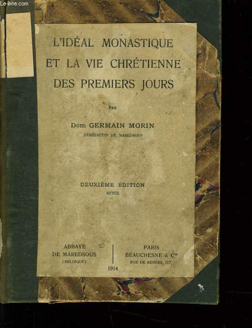 L'IDEAL MONASTIQUE ET LA VIE CHRETIENNE DES PREMIERS JOURS