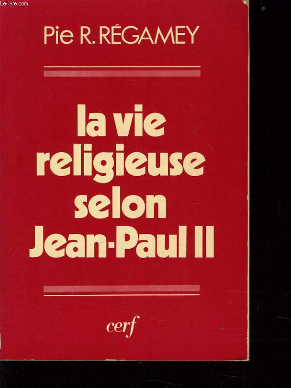 LA VIE RELIGIEUSE SELON JEAN PAUL II