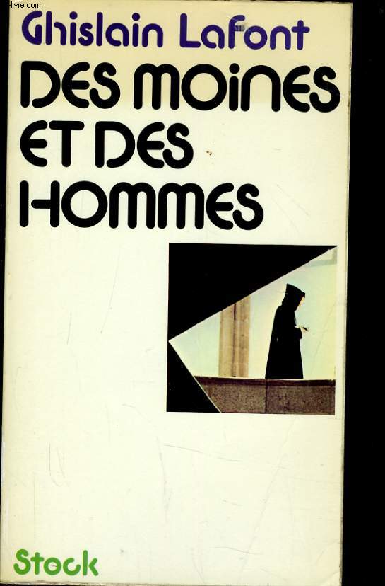 DES MOINES ET DES HOMMES