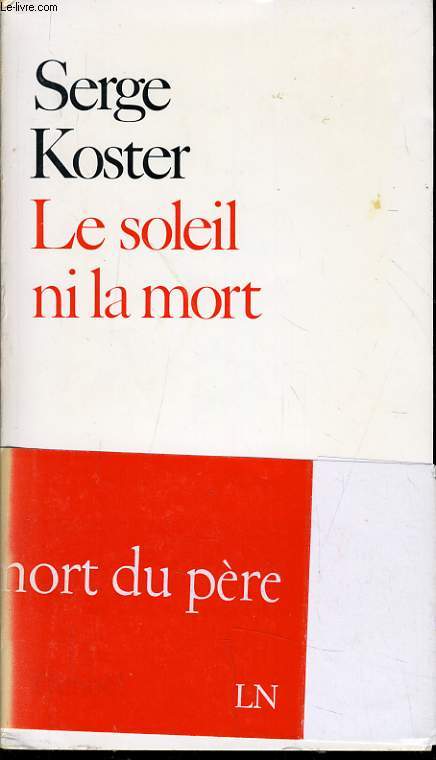 LE SOLEIL NI LA MORT