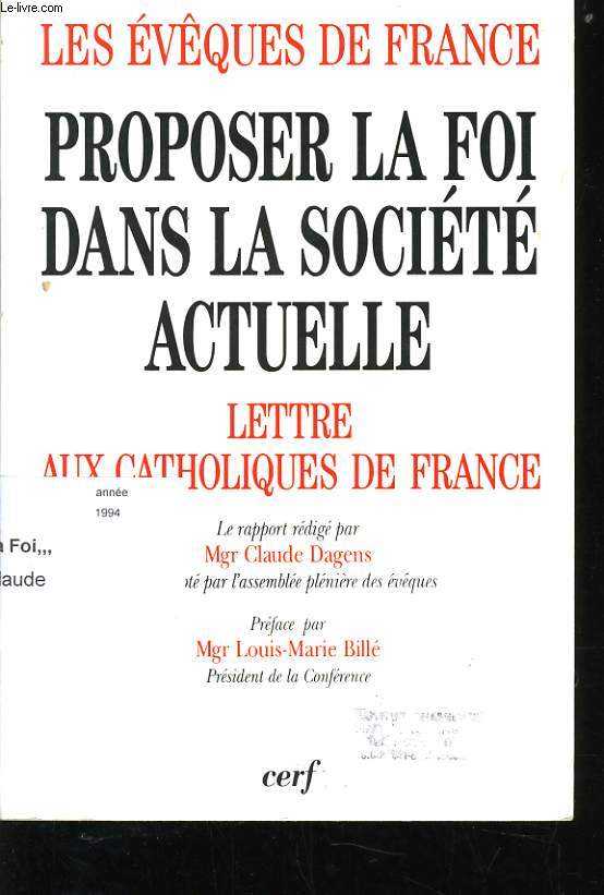 PROPOSER LA FOI DANS LA SOCIETE ACTUELLE lettre aux catholiques de France