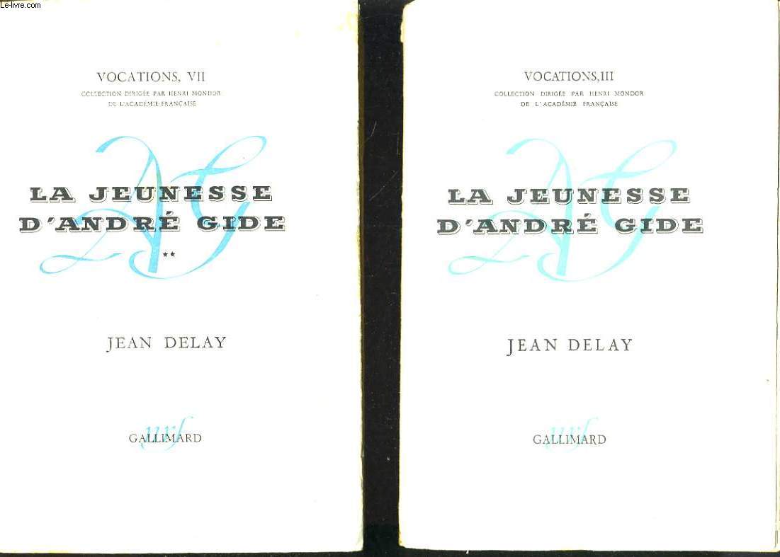 LA JEUNESSE D'ANDRE GIDE en deux tomes : Andr Gide avant Andr Walter 1869-1890 / D'Andr Walter  Andr Gide 1890-1895