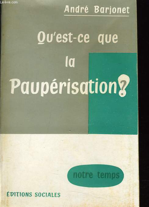 QU'EST CE QUE LA PAUPERISATION ?