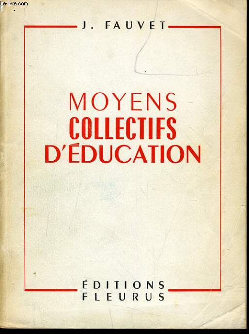 MOYENS COLLECTIFS D'EDUCATION