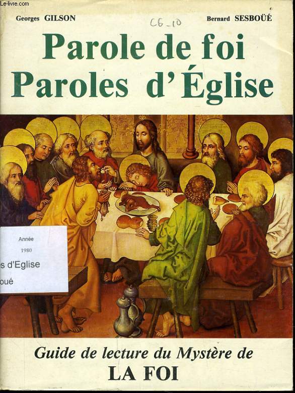 PAROLE DE FOI PAROLES D'EGLISE guide de lecture du mystre de la foi