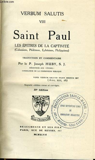 VERBUM SALUTIS VIII. SAINT PAUL. LES EPITRES DE LA CAPTIVITE