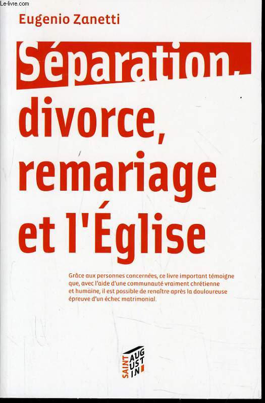 SEPARATION DIVORCE REMARIAGE ET L'EGLISE