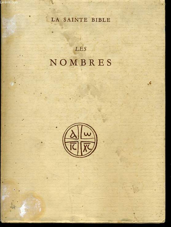 LA SAINTE BIBLE : LES NOMBRES