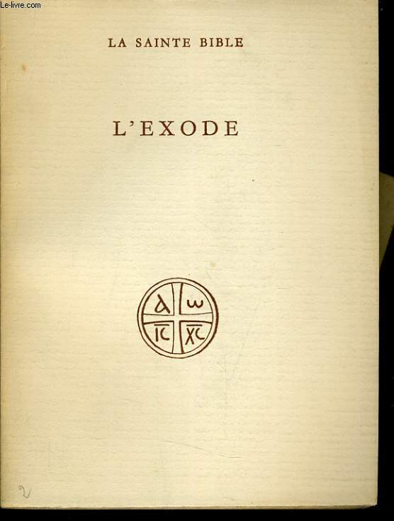 LA SAINTE BIBLE : L'EXODE