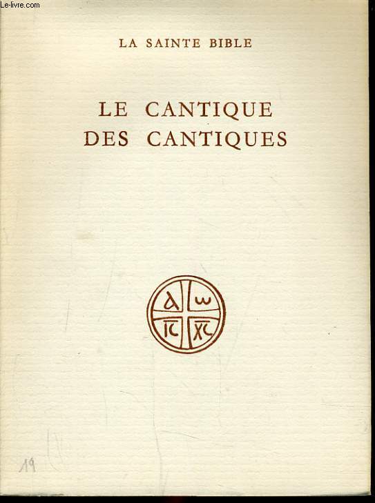 LA SAINTE BIBLE : LE CANTIQUE DES CANTIQUES