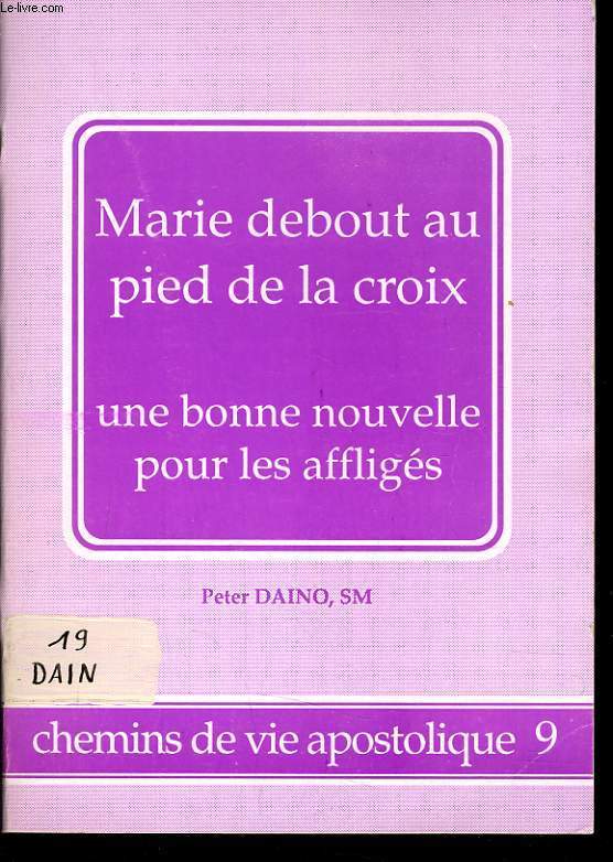 MARIE DEBOUT AU PIED DE LA CROIX une bonne nouvelle pour les affligs