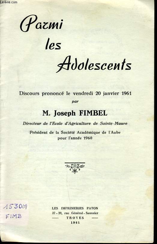 PARMI LES ADOLESCENTS dicours prononc le vendredi 20 janvier 1961