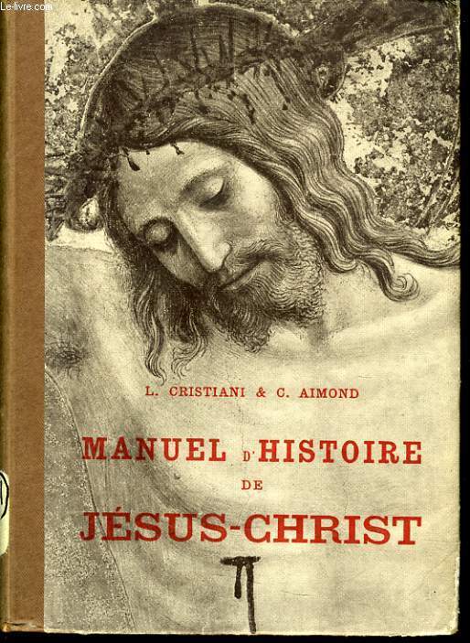 MANUEL D'HISTOIRE DE JESUS CHRIST