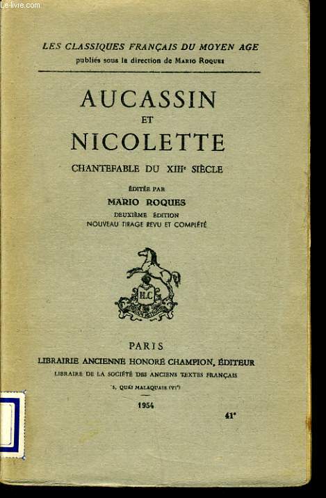 AUCASSIN ET NICOLETTE chantefable du XIIIe sicle