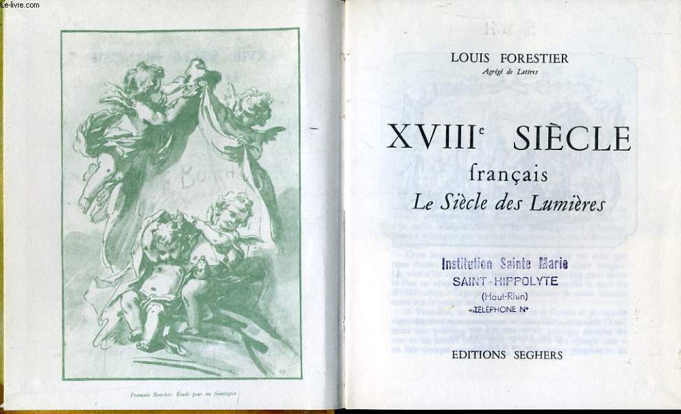 PANORAMA DU XVIIIe SIECLE FRANCAIS