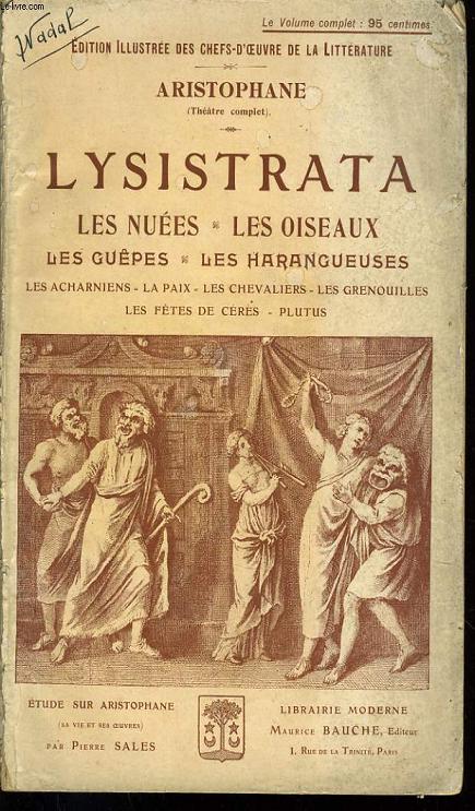 LYSISTRATA les nues - les oiseaux - les gupes - les harangeuses