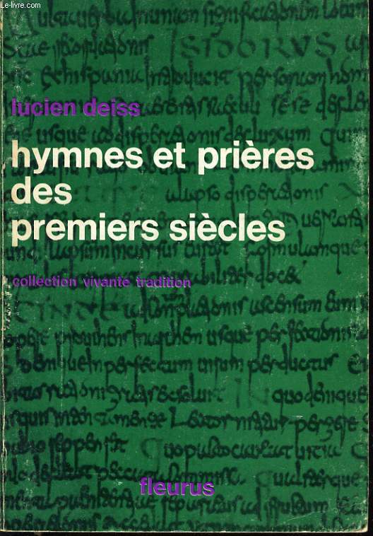 HYMNES ET PRIERES DES PREMIERS SIECLES