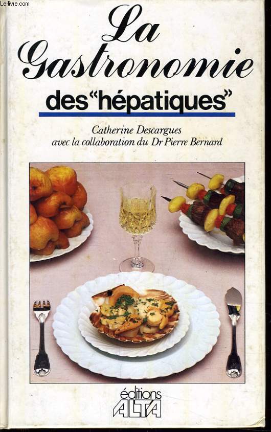 LA GASTRONOMIE DES HEPATIQUES