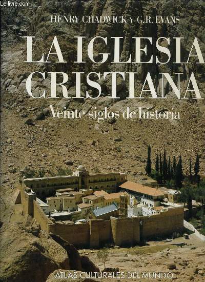 LA IGLESIA CRISTIANA VEINTE SIGLOS DE HISTORIA