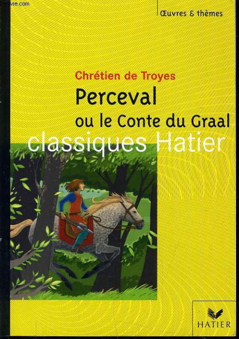 CHRETIEN DE TROYES PERCEVAL OU LE CONTE DU GRAAL