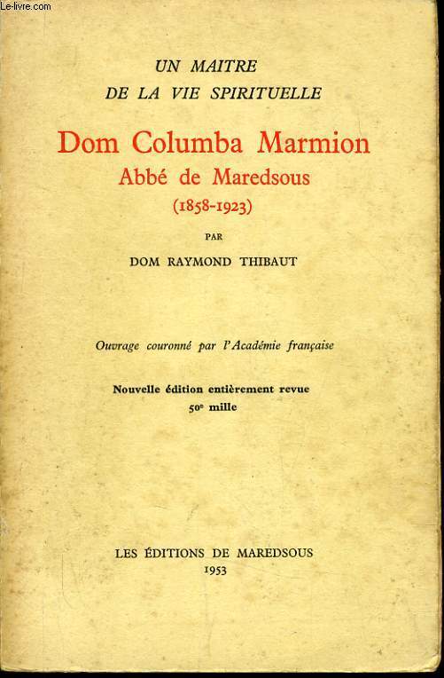 DOM COLUMBA MARMION abb de Maredsous (1858-1923)