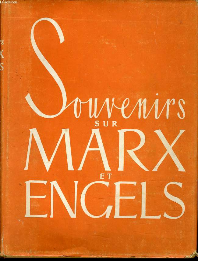 SOUVENIRS SUR MARX ET ENGELS