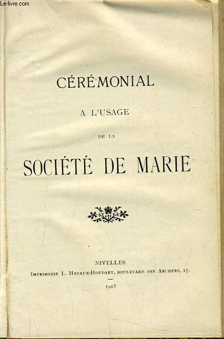 CEREMONIAL  l'usage de la Socit de Marie