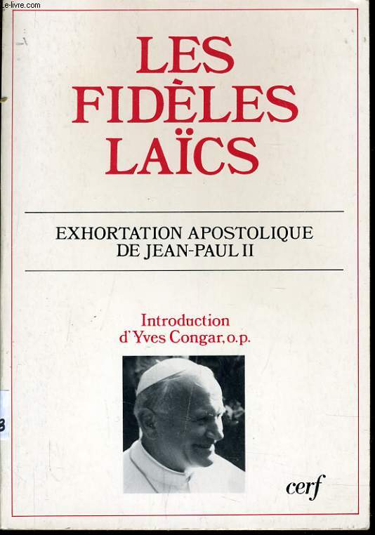 LES FIDELES LAICS exhortations apostolique de Jean Paul II