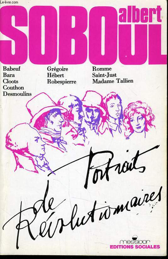 PORTRAIT DE REVOLUTIONNAIRES 1789 - 1989