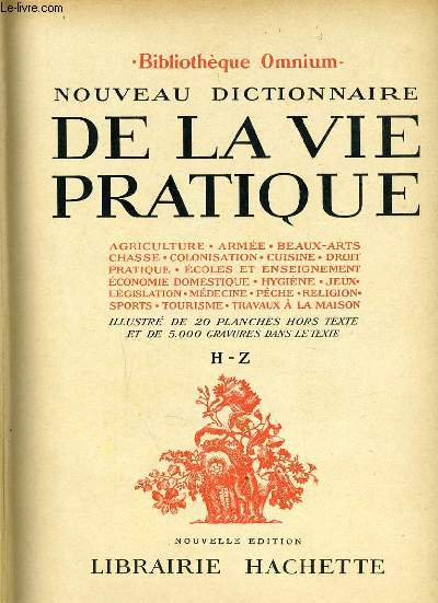 NOUVEAU DICTIONNAIRE DE LA VIE PRATIQUE DE 