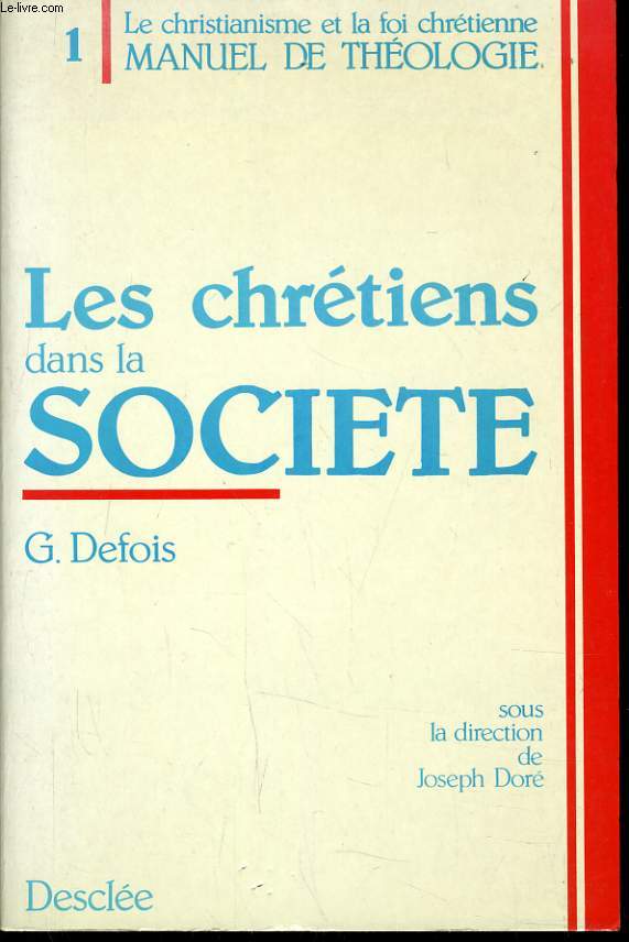 LES CHRETIENS DANS LA SOCIETE