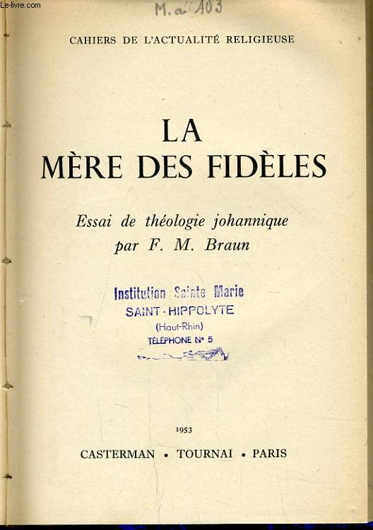 LES MERES DES FIDELES essai de thologie johannique